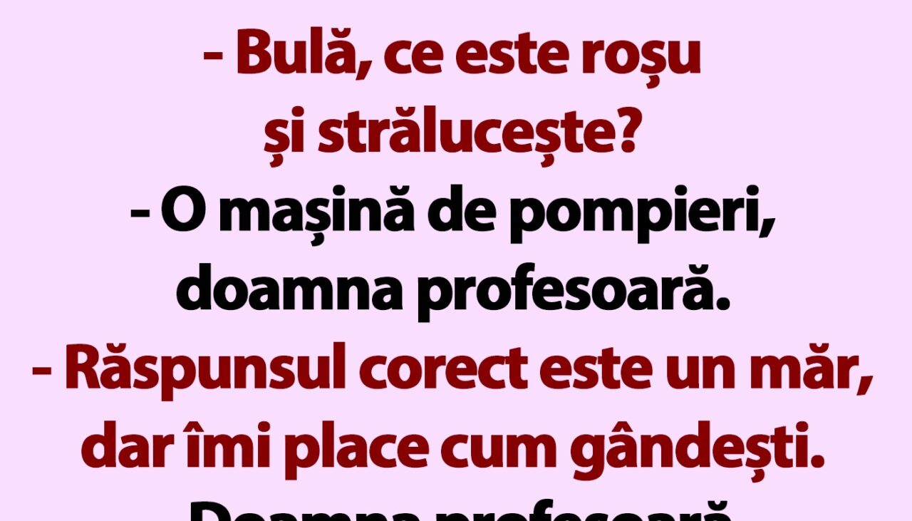 BANC | „Bulă, ce este roșu și strălucește?”