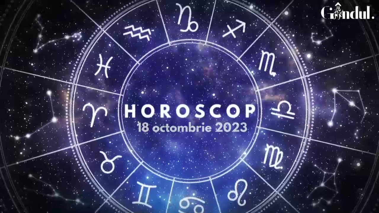 Horoscop 18 octombrie 2023. Încearcă să ignori tensiunile din jurul tău