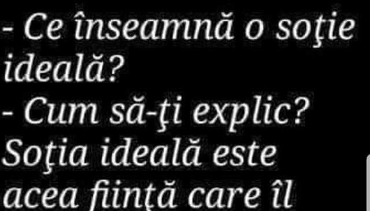 Bancul de sâmbătă | Ce înseamnă o soție ideală