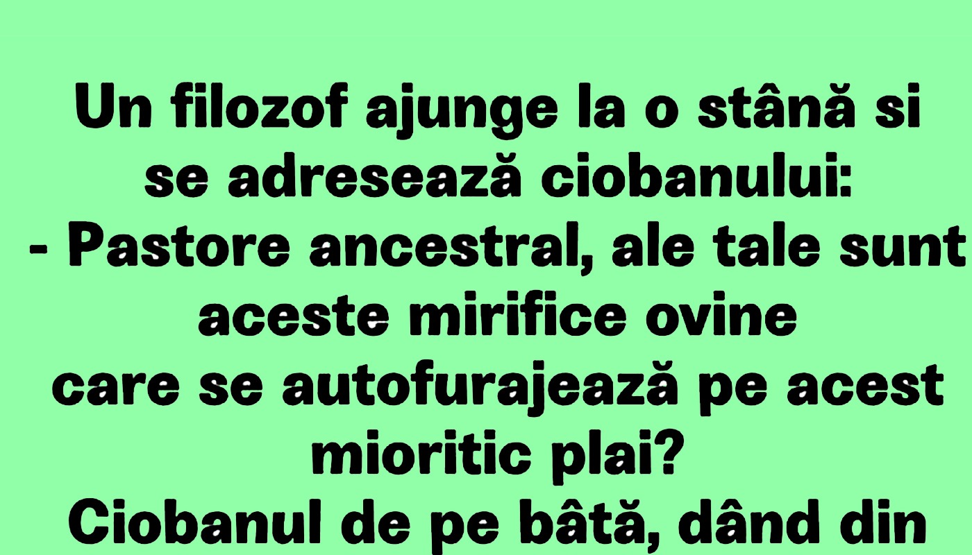 BANCUL ZILEI | Filosoful și „pastorul ancestral”