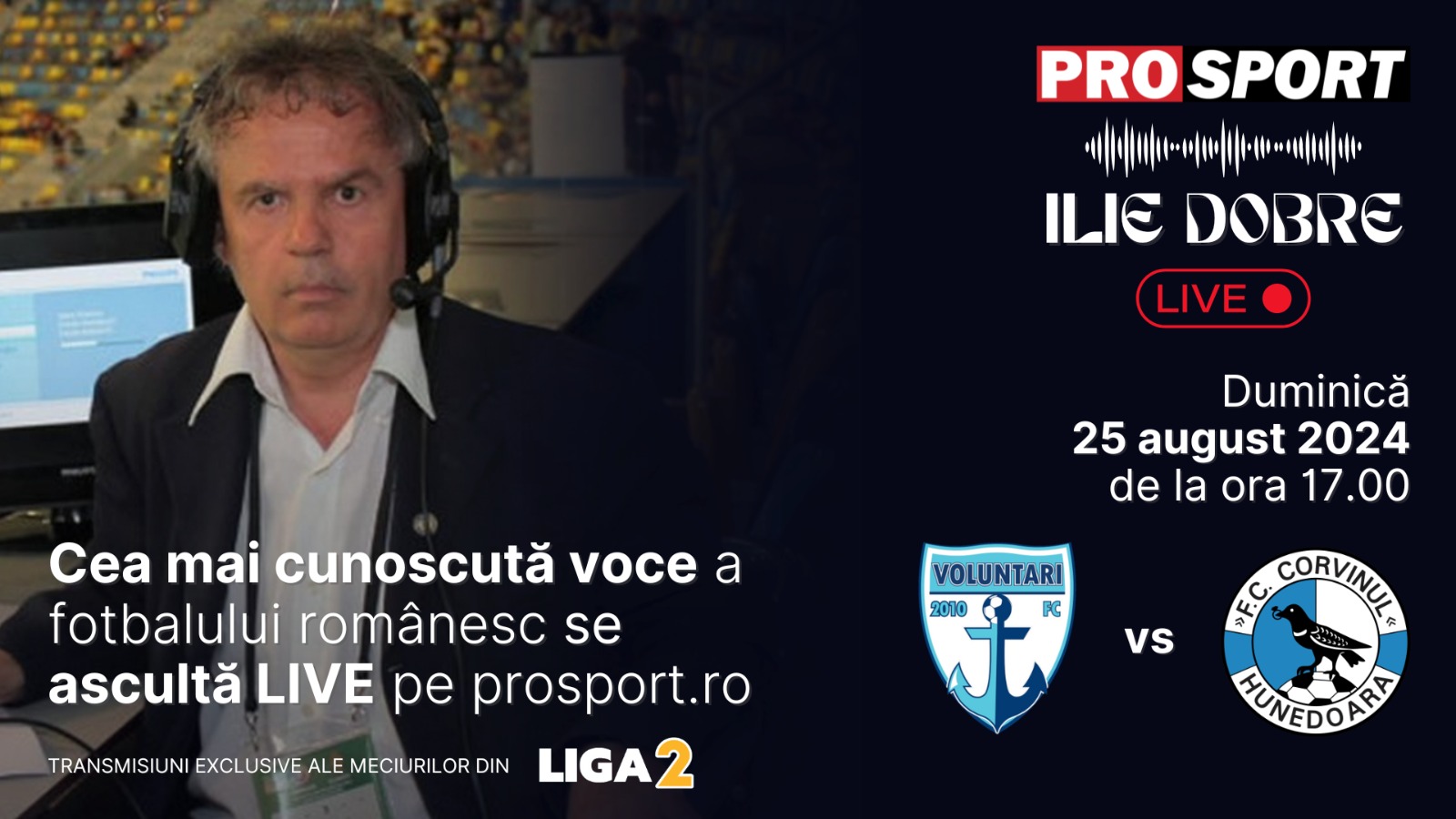 Ilie Dobre comentează LIVE pe ProSport.ro meciul FC Voluntari