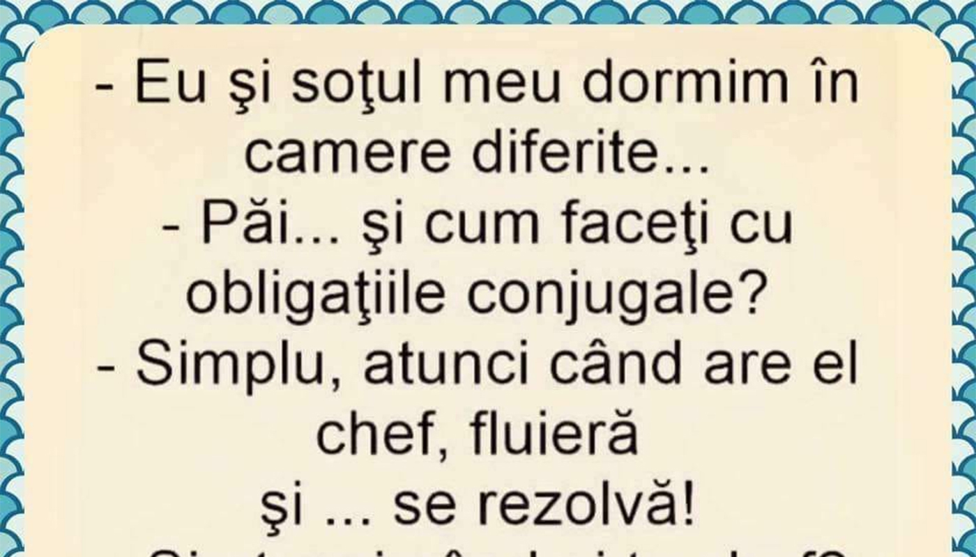 Bancul de marți | “Eu și soțul meu dormim în camere diferite”