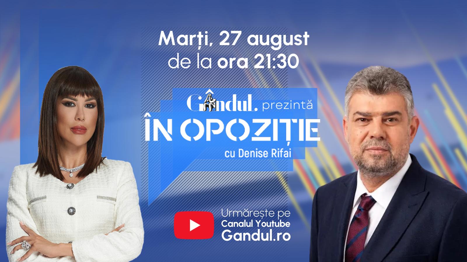 Marcel Ciolacu vine la prima ediție ”În Opoziție cu Denise Rifai”