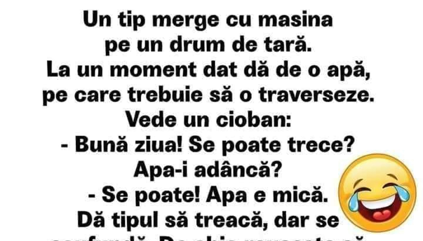 Bancul de marți | Un tip merge cu mașina pe un drum de țară